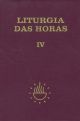 Liturgia das horas - volume IV - Zíper - Tempo comum - Semanas 18º a 34º