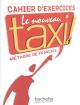 Nouveau taxi ! 1 - cahier d´exercices