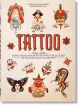 Tattoo: 1730s-1970s; Henk Schiffmacher’s Private Collection of the Art and Its Makers