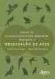 Ensino de ecologia/educação ambiental mediante a observação de aves