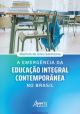 A emergência da educação integral contemporânea no Brasil