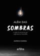 Além das sombras: a vida de um jovem que enfrentou a escuridão