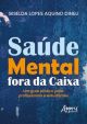 Saúde mental fora da caixa