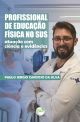 Profissional de educação física no SUS