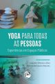 Yoga Para Todas As Pessoas