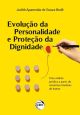 Evolução da personalidade e proteção da dignidade