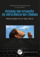 Pessoas em Situação de Deficiência no Cinema