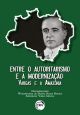 Entre o autoritarismo e a modernização