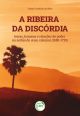 A ribeira da discórdia