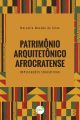 Patrimônio arquitetônico afrocratense: Implicações educativas