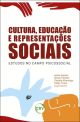 Cultura, educação e representações sociais: Estudos no campo psicossocial