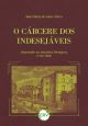 O cárcere dos indesejáveis:Degredados na Amazônia Portuguesa (1750-1800)