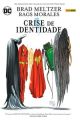 Crise de Identidade (Grandes Eventos DC)