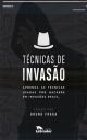 Técnicas de Invasão