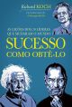 Sucesso: como obtê-lo