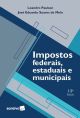 Impostos Federais,Estaduais e Municipais - 12ª Edição 2022