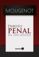 Direito Penal da Sociedade - 1ª Edição 2024