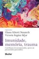 Imunidade, memória, trauma