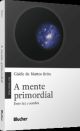 A mente primordial