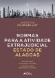 Normas para a Atividade Extrajudicial Estado de Alagoas - 1ª ED - 2024