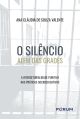 O silêncio além das grades