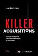 Killer Acquisitions