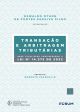 Transação e Arbitragem Tributárias