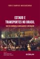 Estado e Transportes no Brasil