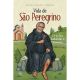 Vida de sao peregrino