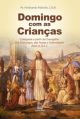 Domingo com as crianças