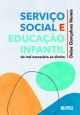 Serviço social e educação infantil