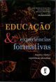 Educação e experiências formativas: ensaios, relatos e vivências educativas