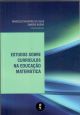 Estudos sobre currículos na educação matemática