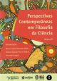 Perspectivas Contemporâneas em Filosofia da Ciência