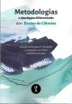 Metodologias e Abordagens Diferenciadas em Ensino de Ciências