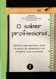 O saber profissional: história e perspectivas atuais do ensino de matemática nos primeiros anos escolares