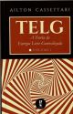 TELG: A Teoria da Energia Livre Generalizada