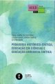 Pedagogia histórico-crítica, educação em ciências e educação ambiental crítica