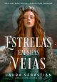 Estrelas em suas veias (Castelos em seus ossos – Livro 2)