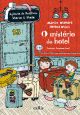 O Mistério do Hotel - 2ª Edição Agência de Mistérios Marco e Maia