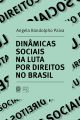 Dinâmicas sociais nas lutas por direitos no Brasil