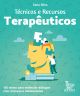 Técnicas e recursos terapêuticos