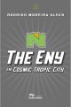 The Eny em Cosmic Tropic City