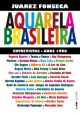 Aquarela brasileira (Anos 80)