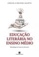 Educação Literária no Ensino Médio