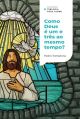 Como Deus pode ser um e três ao mesmo tempo? | Coleção Teologia para todos