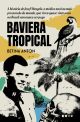 Baviera Tropical - Prêmio Jabuti 2024 Biografia e reportagem