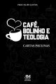 Café, bolinho e Teologia