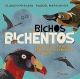 Bichos bichentos