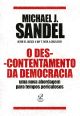 O descontentamento da democracia